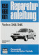 Repair shop manual Volvo 343/345 - ab August 1979 // Reprint der 1. Auflage 1983 German  (1071970) - Volvo 300