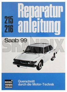 Repair shop manual Saab 99 German  (1044188) - Saab 99 - manual manuals repair book repair books repair shop manual saab 99 german Own-label 131 131pages 978 3 7168 1281 5 9783716812815 978 3 7168 1281 5 99 german pages saab